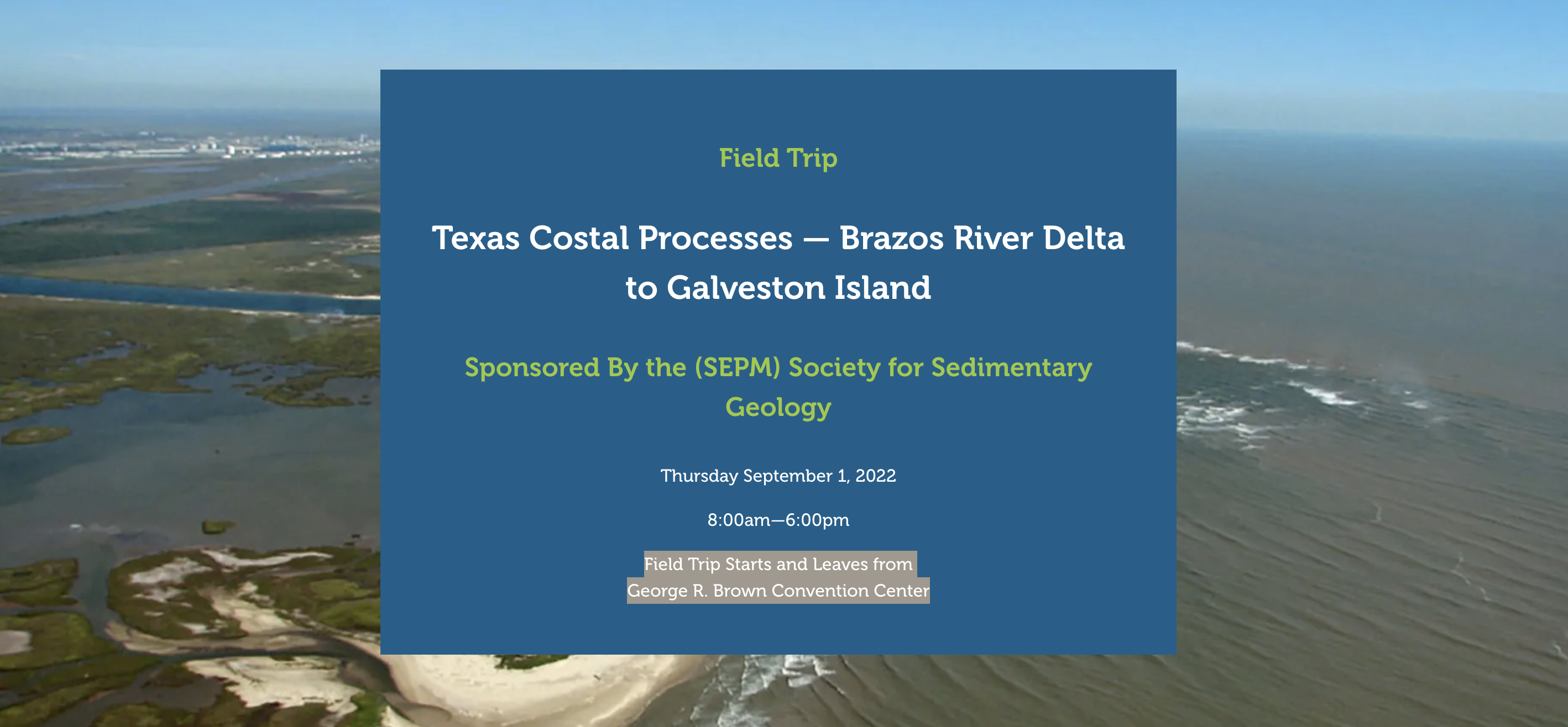 IMAGE 2022 Field Trip: Texas Costal Processes — Brazos River Delta to Galveston Island